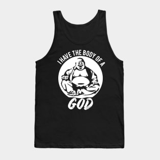 Funny Dad Bod - I Have The Body Of A God Tank Top